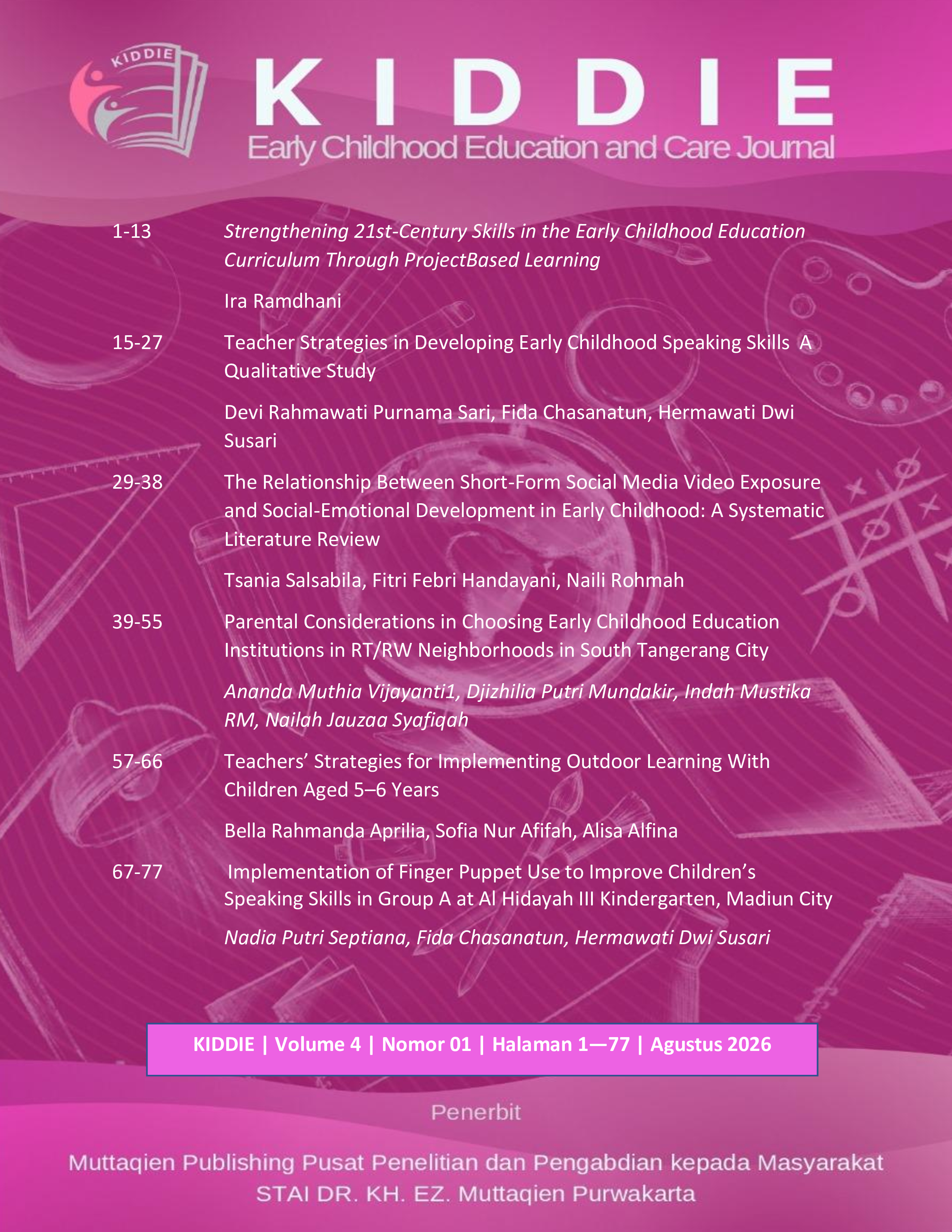 					View Vol. 4 No. 1 (2026): Kiddie: Early Chilhood Education and Care Journal
				