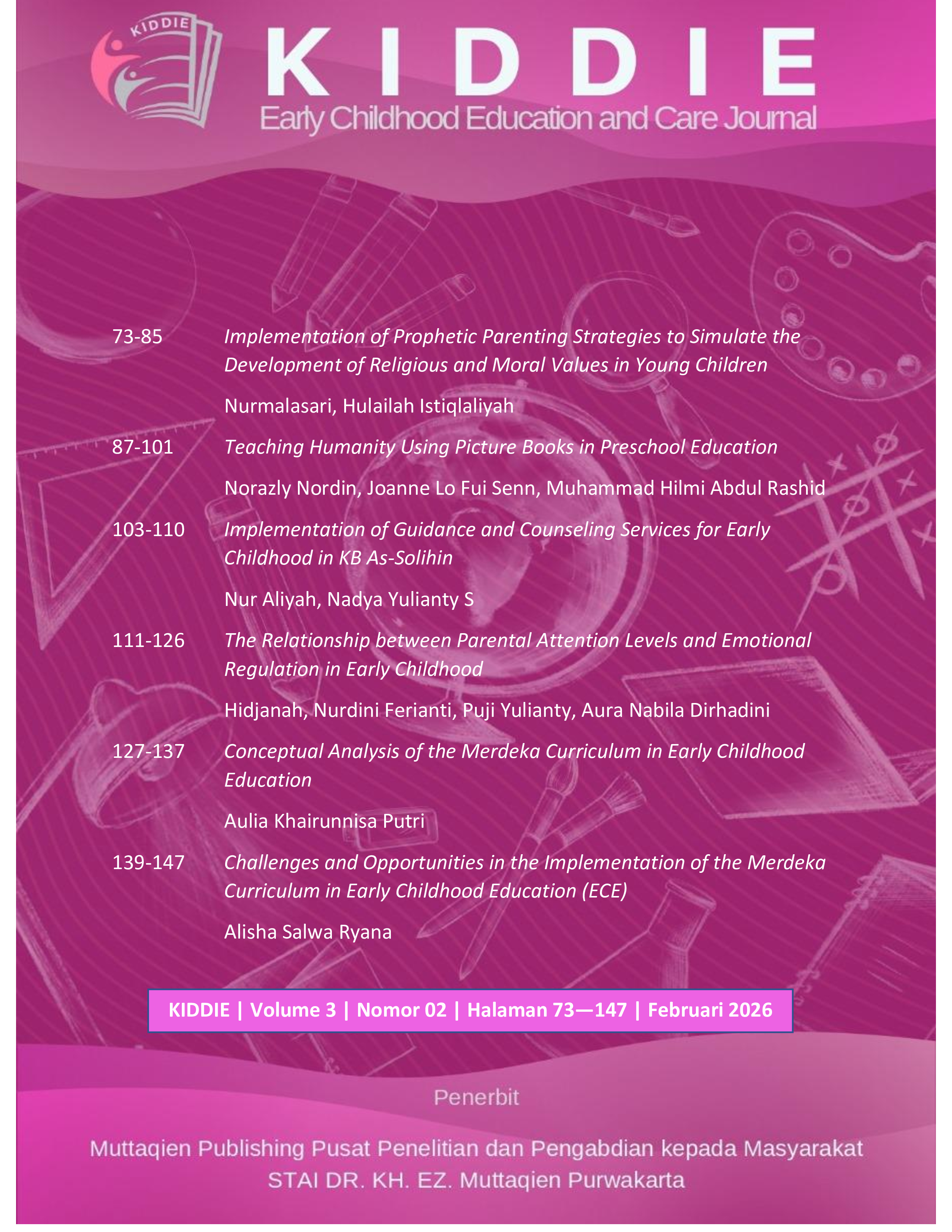 					View Vol. 3 No. 2 (2026): Kiddie: Early Chilhood Education and Care Journal
				